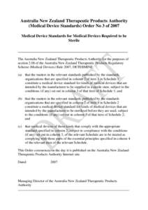 Australia New Zealand Therapeutic Products Authority (Medical Device Standards) Order No 3 of 2007 Medical Device Standards for Medical Devices Required to be Sterile  _________________________________________________