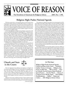 VOICE OF REASON The Newsletter of Americans for Religious Liberty 2005, NoReligious Right Pushes National Agenda