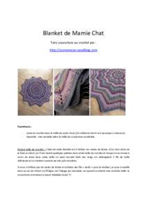 Blanket de Mamie Chat Tuto couverture au crochet par : http://zcommezoe.canalblog.com Fournitures : -