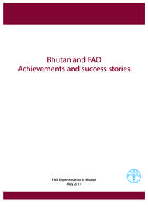 Bhutan and FAO Achievements and success stories