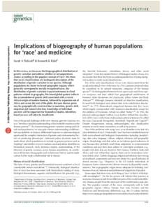 © 2004 Nature Publishing Group http://www.nature.com/naturegenetics  PERSPECTIVE Implications of biogeography of human populations for ‘race’ and medicine
