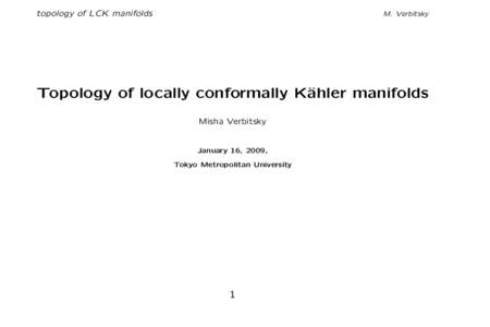 topology of LCK manifolds  M. Verbitsky Topology of locally conformally K¨ ahler manifolds