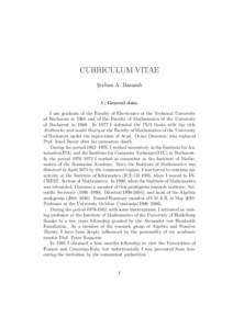 CURRICULUM VITAE S¸erban A. Basarab A) General data. I am graduate of the Faculty of Electronics of the Technical University of Bucharest in 1961 and of the Faculty of Mathematics of the University of Bucharest in 1969.