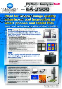 2D Color Analyzer  NEW Ideal for display image quality adjustment and inspection on