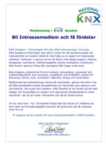 Medlemskap i  Sweden Bli Intressemedlem och få fördelar KNX Sweden – Föreningen för alla KNX intresserade i Sverige