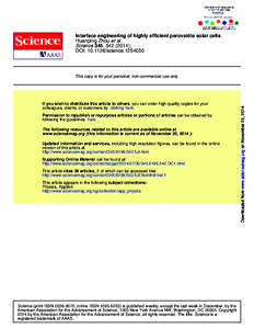 Interface engineering of highly efficient perovskite solar cells Huanping Zhou et al. Science 345, [removed]); DOI: [removed]science[removed]If you wish to distribute this article to others, you can order high-quality co