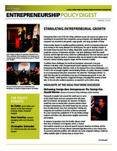 a policy brief from the ewing marion kauffman foundation  February 19, 2014 stimulating entrepreneurial growth Entrepreneurship is one of the few things politicians across the country can agree on as