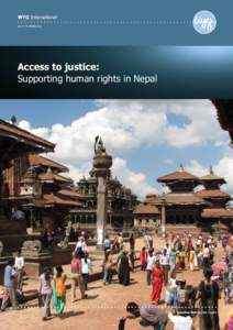 WYG International part of the WYG group Access to justice: Supporting human rights in Nepal