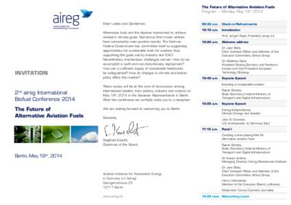The Future of Alternative Aviation Fuels Program – Monday, May 19th, 2014 Dear Ladies and Gentlemen, Invitation 2nd aireg International