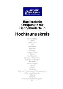 Barrierefreie Ortspunkte für Gehbehinderte in Hochtaunuskreis Bank und Post: