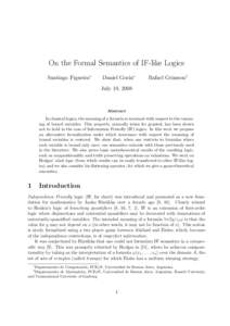 On the Formal Semantics of IF-like Logics Santiago Figueira∗ Daniel Gor´ın∗  Rafael Grimson†