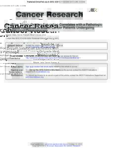 Published OnlineFirst July 9, 2012; DOI:.CANBaseline Tumor Oxygen Saturation Correlates with a Pathologic Complete Response in Breast Cancer Patients Undergoing Neoadjuvant Chemotherapy Shigeto