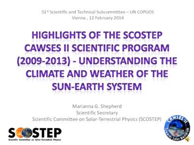 Highlights of the SCOSTEP CAWSES II Scientific ProgramUnderstanding the Climate and Weather of the Sun-Earth System