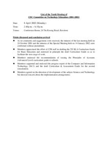 Gist of the Tenth Meeting of CDC Committee on Technology Education[removed]Date: 8 April[removed]Monday)
