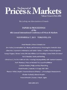 Ludwig von Mises Institute of Canada				 www.pricesandmarkets.org Volume 5, Issue 1, FALLJournal of Prices & Markets