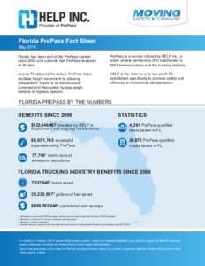 Florida PrePass Fact Sheet  May 2016 Florida has been part of the PrePass system since 2000 and currently has PrePass deployed