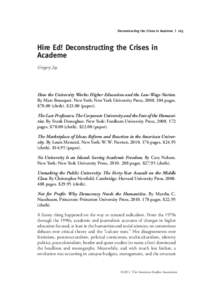 Deconstructing the Crises in Academe | 163  Hire Ed! Deconstructing the Crises in Academe Gregory Jay