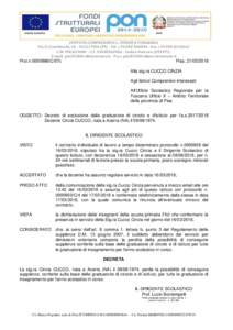 ISTITUTO COMPRENSIVO L. STRENTA TONGIORGI Via O. Gentileschi, PISA (PI) - Tel. +Fax +C.M. PIIC83300V - C.FCodice Univoco (UF4YP3) E-mail  