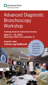 Respiratory Institute  Advanced Diagnostic Bronchoscopy Workshop Featuring Hands-On Instructional Sessions
