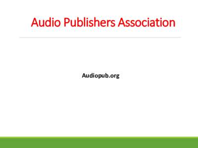 Audio Publishers Association  Audiopub.org Titles Published Year