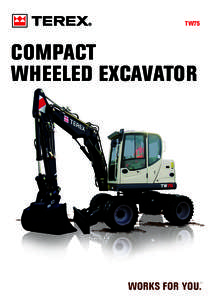 TW75  COMPACT WHEELED EXCAVATOR  COMPACT WHEELED EXCAVATOR