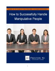 1  Also by Preston C. Ni Communication Success with Four Personality Types How to Communicate Effectively and Handle Difficult People, 2nd Edition