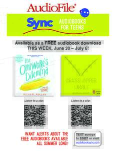 audiobooks For teens Available as a FREE audiobook download THIS WEEK, June 30 – July 6!  Listen to a clip: