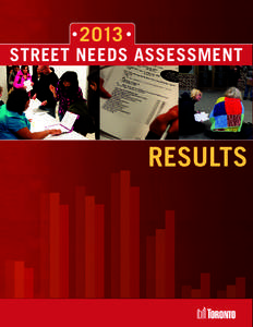 2013  STREET NEEDS ASSESSMENT RESULTS