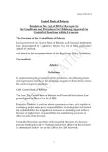 [Draft: [removed]Central Bank of Bahrain Resolution No. [xx] of 2013 with respect to the Conditions and Procedures for Obtaining Approval for Controlled Functions within Licensees