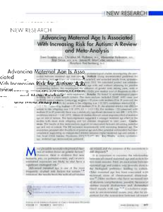 Advancing Maternal Age Is Associated With Increasing Risk for Autism: A Review and Meta-Analysis