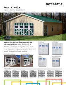 Amarr Classica Post Frame Buildings ® ®