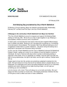 NEWS RELEASE  FOR IMMEDIATE RELEASE 24 FebruaryAnti-Bullying Day proclaimed by City of North Battleford