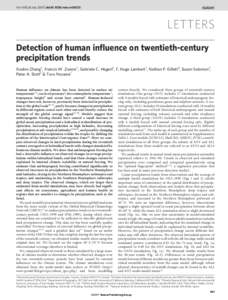 Vol 448 | 26 July 2007 | doi:nature06025  LETTERS Detection of human influence on twentieth-century precipitation trends Xuebin Zhang1, Francis W. Zwiers1, Gabriele C. Hegerl2, F. Hugo Lambert3, Nathan P. Gillett