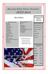 Bowerston Public Library Newsletter  JULY 2014 Best Sellers FICTION BEST SELLERS