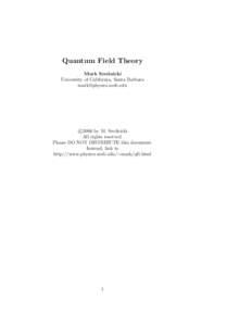 Quantum Field Theory Mark Srednicki University of California, Santa Barbara [removed]  c