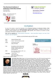 The Chartered Institute of Arbitrators (Australia) Limited ACNwww.ciarb.net.au Patron: