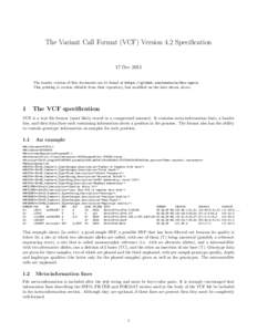 The Variant Call Format (VCF) Version 4.2 Specification  25 Sep 2017 The master version of this document can be found at https://github.com/samtools/hts-specs. This printing is version c8b9990 from that repository, last 