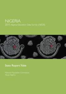 NIGERIANigeria Education Data Survey (NEDS) State Report:Yobe National Population Commission