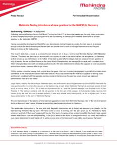 Press Release  For Immediate Dissemination Mahindra Racing introduces all-new gearbox for the MGP3O in Germany Sachsenring, Germany - 15 July 2016