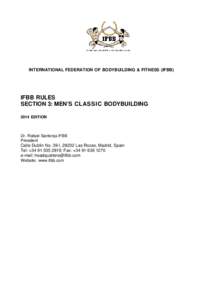 INTERNATIONAL FEDERATION OF BODYBUILDING & FITNESS (IFBB)  IFBB RULES SECTION 3: MEN’S CLASSIC BODYBUILDING 2014 EDITION