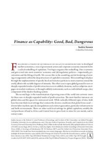 Finance as Capability: Good, Bad, Dangerous Saskia Sassen Columbia University  F