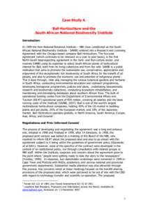 Case Study 4. Ball Horticulture and the South African National Biodiversity Institute Introduction In 1999 the then National Botanical Institute – NBI (now constituted as the South African National Biodiversity Institu