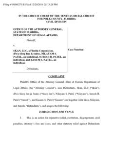 Filing # E-Filed:15:28 PM  IN THE CIRCUIT COURT OF THE TENTH JUDICIAL CIRCUIT FOR POLK COUNTY, FLORIDA CIVIL DIVISION OFFICE OF THE ATTORNEY GENERAL,