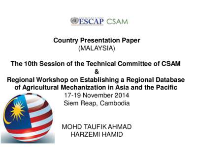Country Presentation Paper (MALAYSIA) The 10th Session of the Technical Committee of CSAM & Regional Workshop on Establishing a Regional Database
