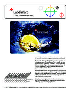 Labelmart FOUR color process All four-color process printing systems are not created equal.  ot