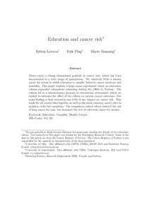 Education and cancer risk∗ Edwin Leuven† Erik Plug‡  Marte Rønning§