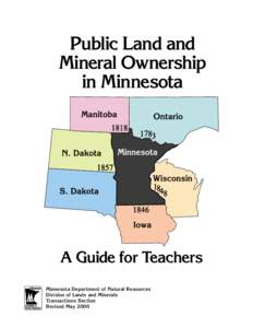 Public Land and Mineral Ownership in Minnesota A Guide for Teachers Minnesota Department of Natural Resources