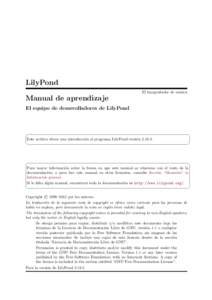 LilyPond El tipografiador de m´ usica Manual de aprendizaje El equipo de desarrolladores de LilyPond