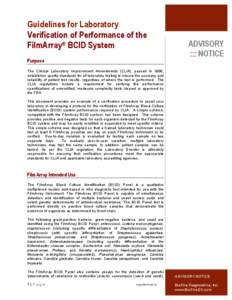 Guidelines for Laboratory Verification of Performance of the FilmArray® BCID System Purpose  ADVISORY