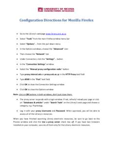 Configuration Directions for Mozilla Firefox   Go to the Library’s webpage www.library.unic.ac.cy